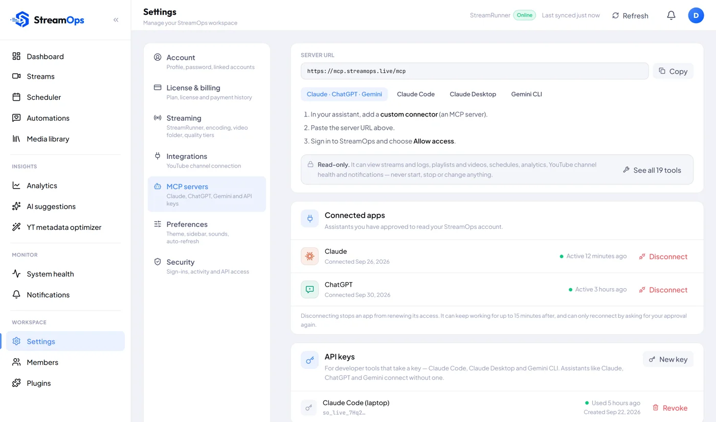 StreamOps Settings, MCP Servers tab: the server URL with a Copy button, setup steps, the Connected apps list showing Claude and ChatGPT, and API keys.