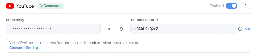 The YouTube destination in StreamOps: a hidden stream key field and the YouTube video ID, resolved automatically from the current broadcast.